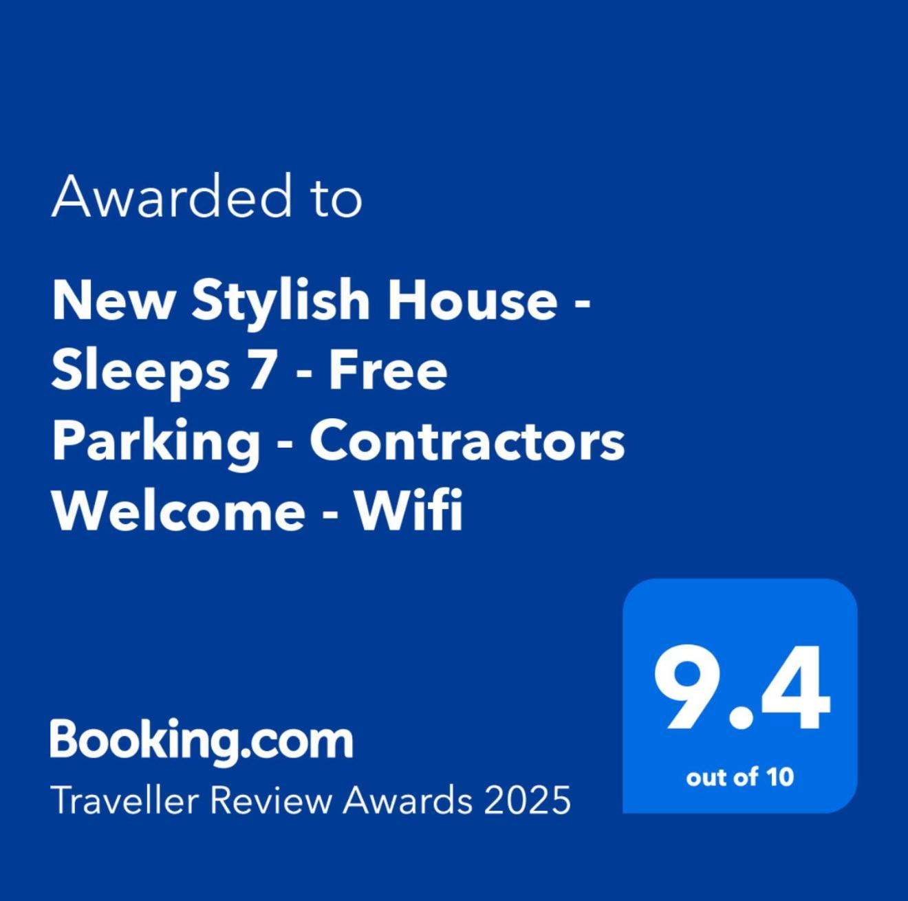 Holiday home New Stylish House - Sleeps 7 - Free Parking - Contractors Welcome - Wifi